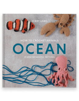 How to Crochet Animals Ocean by Kerry Lord