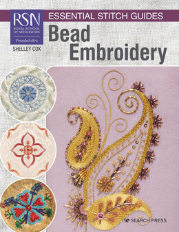 RSN Essential Stitch Guides: Bead Embroidery by Shelley Cox