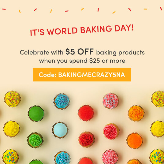 $5 off baking products when you spend $25 or more! Code: BAKINGMECRAZY5NA