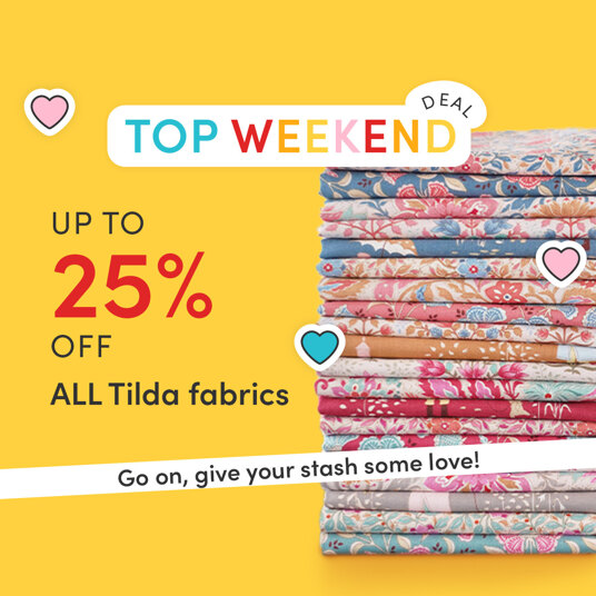 Up to 25 percent off Tilda fabrics!
