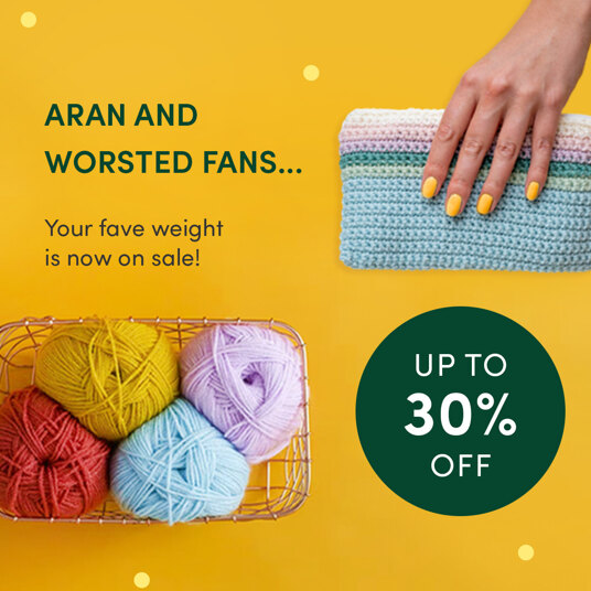 Up to 30 percent off aran & worsted yarns!