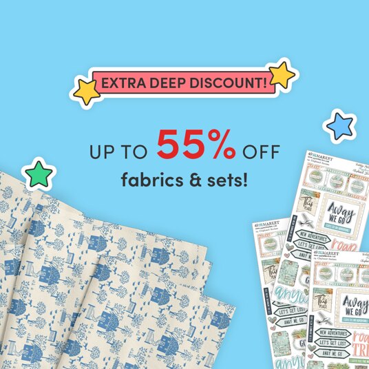Up to 55 percent off fabrics and sets!