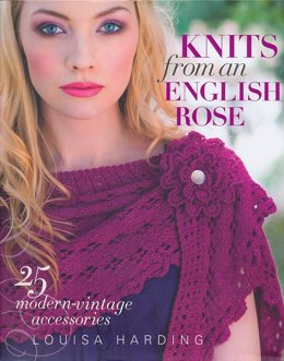 Knits from an English Rose by Louisa Harding