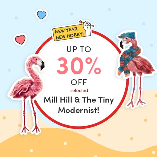 Up to 30 percent off selected supplies by Mill Hill & The Tiny Modernist!