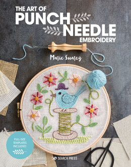The Art of Punch Needle Embroidery by Marie Suarez