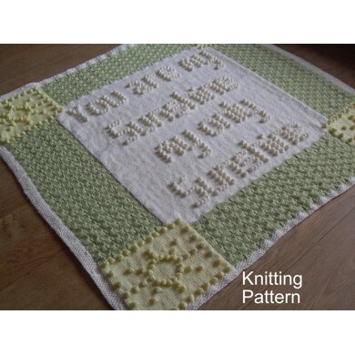 You are my Sunshine Baby Blanket Knitting Pattern (Plain & Intarsia)