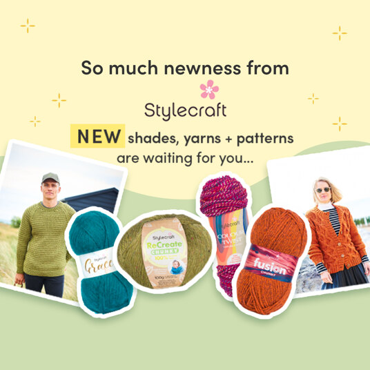 So much newness from Stylecraft - NEW shades , yarns + patterns are waiting for you!