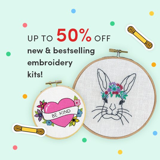 Up to 50 percent off new & bestselling embroidery kits!