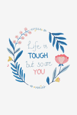 Life Is Tough But So Are You  in DMC - PAT0445 -  Downloadable PDF
