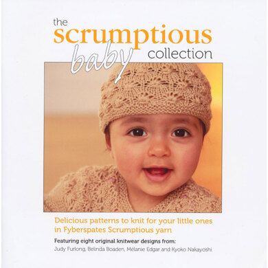 The Scrumptious Baby Collection by Fyberspates