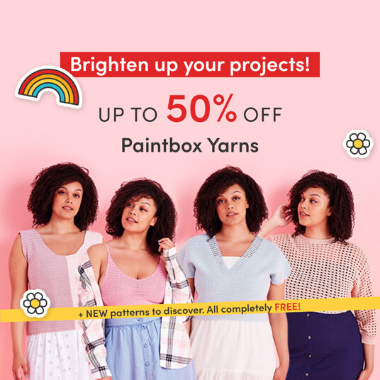 Up to 50 percent off Paintbox Yarns + NEW summer patterns to discover!