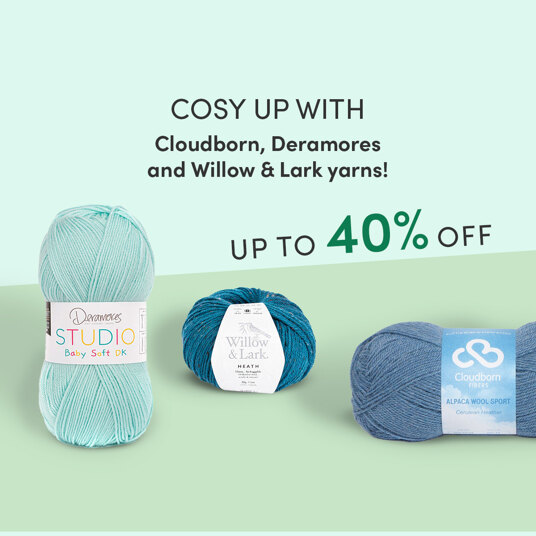 Up to 40 percent off Willow & Lark, Cloudborn, and Deramores yarns!